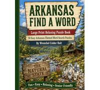 ARKANSAS FIND A WORD: 50 Fun Word Search Puzzles with Arkansas Facts (United States Word Search Puzzles)