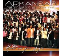 Arkansas Gospel Mass Choir - Hold on for Life