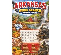 Arkansas Word Search Puzzle Book: Arkansas Word Search Puzzle Book | 55 Fun Puzzles | 110 pages| fun for those interested in Arkansas Wildlife, ... Arkansas Rivers, state symbols and much more!