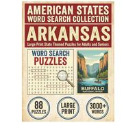 Arkansas Word Search Puzzle Book: Large Print State Themed Puzzles for Adults and Seniors: Explore Local Cities, History, Facts and Old Town Districts ... (American States Word Search Collection)