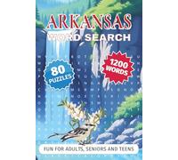 Arkansas Word Search Puzzle Book: Word Searches with Easy-to-Read Print about Arkansas, Rivers, Mountains, History and More| 6 x 9 inches, 102 pages | ... Holidays, Birthdays, and Free Times