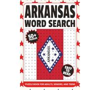 Arkansas Word Search Puzzle Book: Word Searches with Easy to Read Print about Arkansas, US state of Arkansas, Arkansas Travel and More | 6x9 inches, ... Gift for Vacations, Holidays and Relaxation