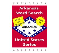 Arkansas Word Search: United States Series: Word Search Puzzles based on the State of Arkansas | 6x9 inches, 110 pages | 50+ Puzzles (US States Word Search Puzzles)