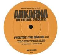 Arkarna - The Future's Overrated [12 [Vinyl LP]