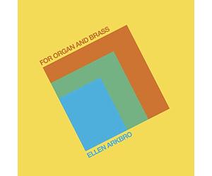 Arkbro, Ellen - For organ and brass