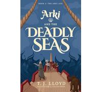 Arki and the Deadly Seas