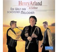 Arland,Henry-Hansi & Max - Die Welt der Schönsten Me [Import]