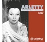 Arletty. Entretien Avec Marc Laudelout Enregistré En 1982