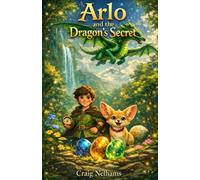 Arlo and the Dragon's Secret