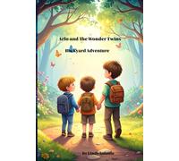 Arlo and The Wonder Twins: Backyard Adventure