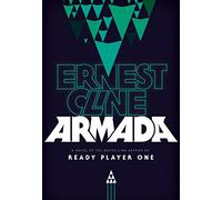Armada: From the author of READY PLAYER ONE