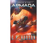 Armada: Una aventura épica de ópera espacial (Las Crónicas de Pike)