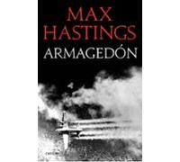 Armagedon: La Derrota De Alemania 1944-1945