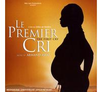 Armand Amar - Le Premier Cri (Bof)