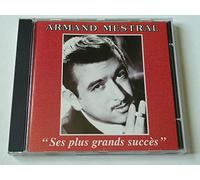 Armand Mestral - Ses Plus Grands Succes