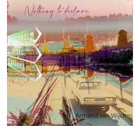 Armand Van Wijck – Nothing To Declare – Integral