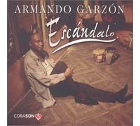 Armando Garzon - Escandalo
