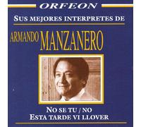 Armando Manzanero - Sus Mejores Interpretes