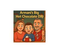 Armani’s Big Hot Chocolate Day (Armani Adventures)