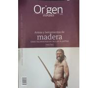 Armas y herramientas de madera: Usos tecnológicos de las plantas: 13 (Origen. Cuadernos de Atapuerca)