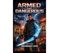 Armed and Dangerous