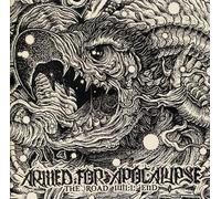 Armed for Apocalypse - Road Will End