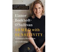 Armed with Sensitivity: A General’s Perspective on Leadership