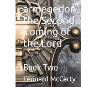 armegedon the Second Coming of the Lord: Book Two