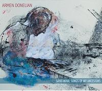 Armen Donelian - Sayat Nova: Song Of My Ancestors