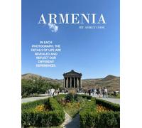 Armenia: 40 Cool Pictures That Create An Idea For You About Armenia- Perfect Gift for tourism & travel lovers.....Relaxing & Meditation.
