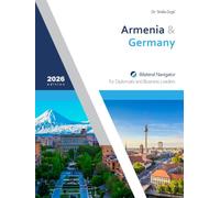 Armenia & Germany: Bilateral Navigator for Diplomats and Business Leaders, 2026 edition