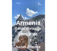 Armenia Guida di viaggio 2025-2026