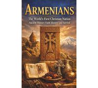 Armenians The World’s First Christian Nation Ancient History Faith Identity and Survival: Armenia Armenian Christianity Apostolic Church Culture ... Literature Diaspora Heritage and Modern Life