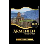Armenien Reiseführer 2026
