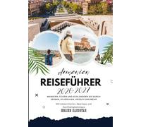 Armenien-Reiseführer 2026-2027: Wandern, Schlemmen und Bummeln durch Jerewan, Dilijan, Arzach und mehr - mit lokalen Karten, Spartipps und nachhaltigen Hinweisen