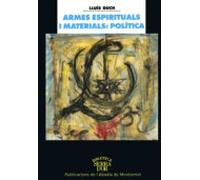Armes Espirituals I Materials: Politica