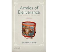 Armies of Deliverance: A New History of the Civil War (College)