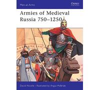Armies of Medieval Russia 750-1250: No, 333 (Men-at-Arms)