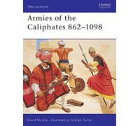 Armies of the Caliphates 862-1098: No. 320 (Men-at-Arms)