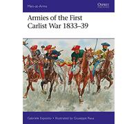 Armies of the First Carlist War 1833-39 (Men-at-Arms)