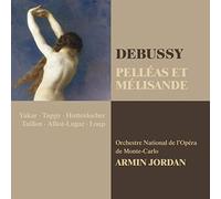 Armin Jordan - Debussy : Pelleas et Melisande