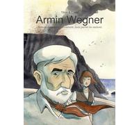 Armin Wegner: Témoin du génocide arménien, Juste parmi les nations