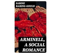 Arminell: A Social Romance