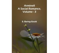 Arminell: A Social Romance, Vol. 3