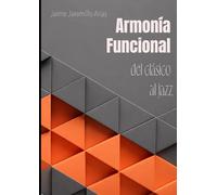 Armonía Funcional: del clásico al jazz
