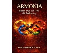 Armonia:: Italien zeigt der Welt die Bedeutung