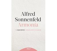 Armonía: La sorprendente comunicación en la pareja (PENSAMIENTO)