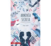 Armonía secreta: El misterio de la Escritora II
