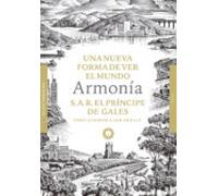 Armonia: Una Nueva Forma De Ver El Mundo