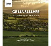 Armonico Consort - Greensleeves - Volksmusik der britischen Inseln - Folk Music of the British Isles